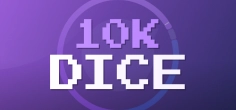 10K Dice