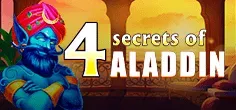4 Secrets of Aladdin