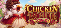 Chicken Route: Ro-co-co