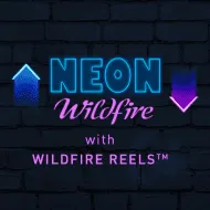 Neon Wildfire with Wildfire Reels