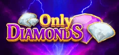 Only Diamonds