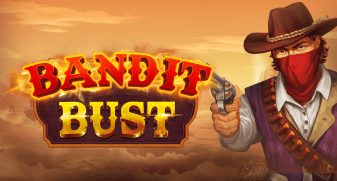 Bandit Bust